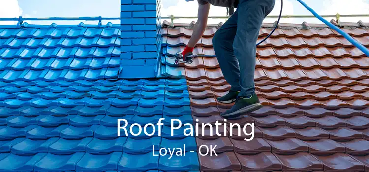 Roof Painting Loyal - OK
