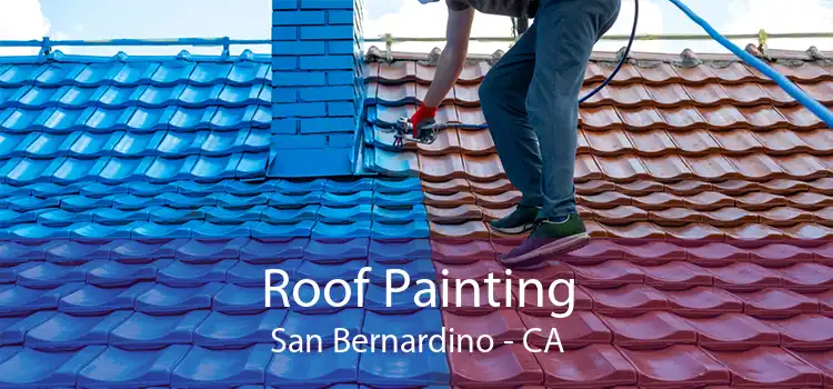 Roof Painting San Bernardino - CA