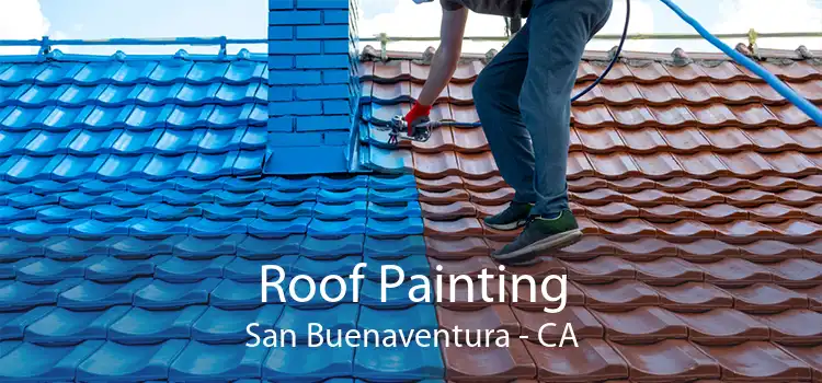 Roof Painting San Buenaventura - CA